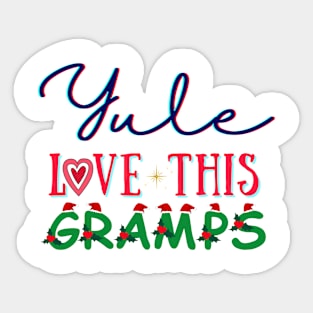 Colorful Cheers: Yule Love Gramps Sticker